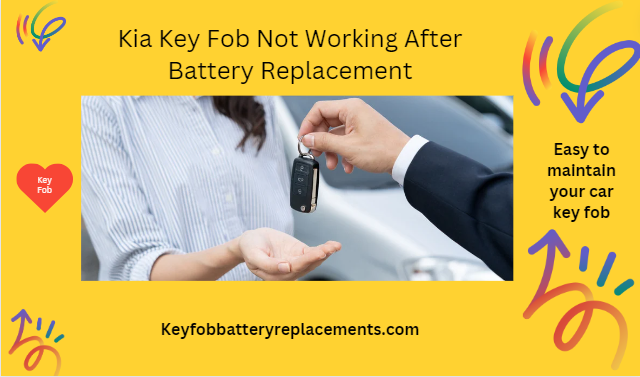 Kia Key Fob Not Working After Battery Replacement