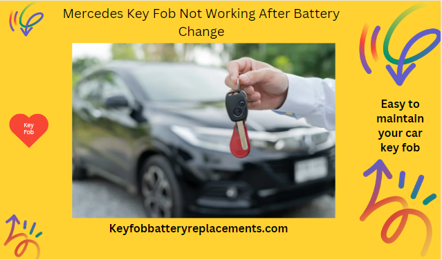 Mercedes Key Fob Not Working After Battery Change